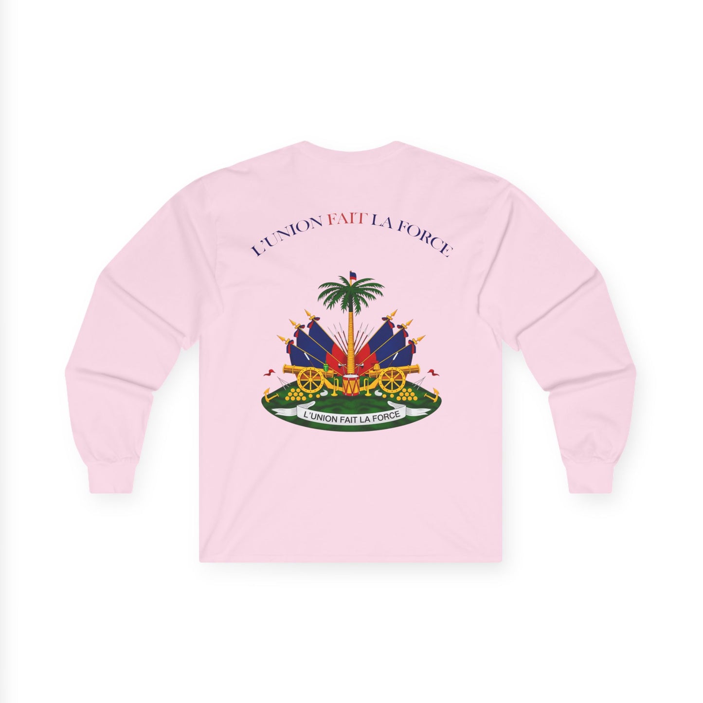 Haitian Heroes Long Sleeve Tee — “L’Union Fait La Force” Crested Cotton Shirt