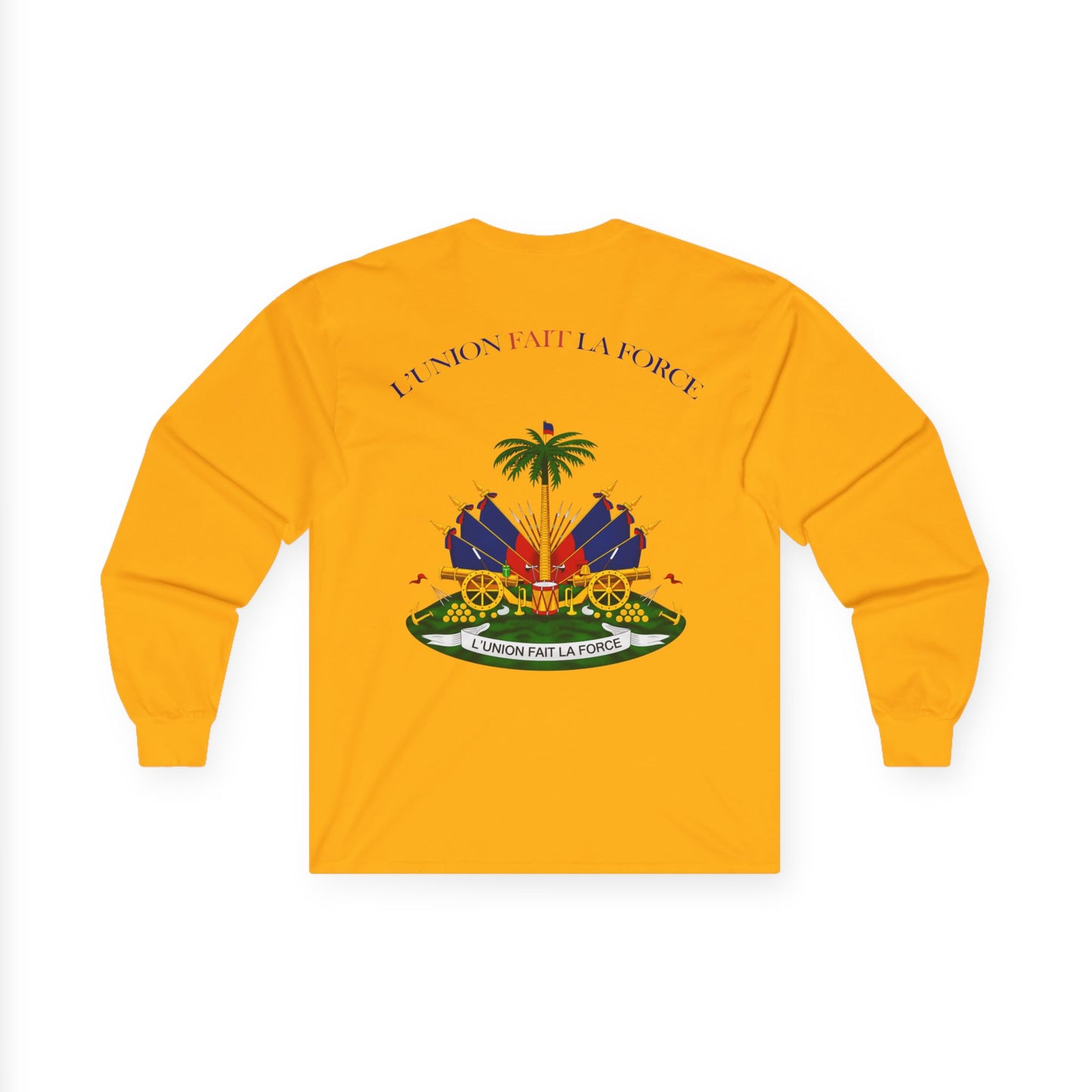 Haitian Heroes Long Sleeve Tee — “L’Union Fait La Force” Crested Cotton Shirt